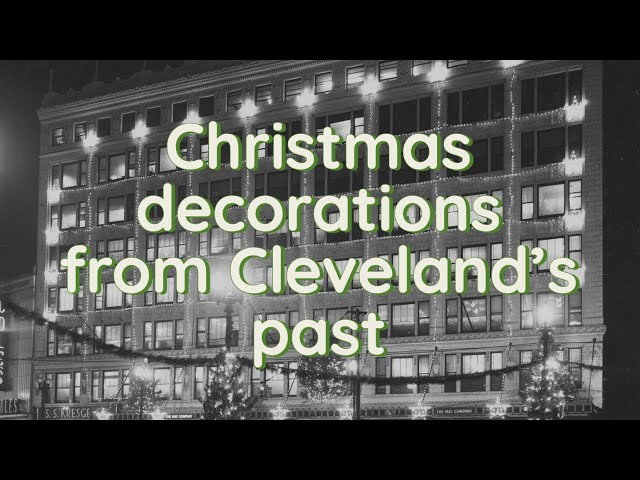 Historical Christmas decorations from downtown Cleveland
