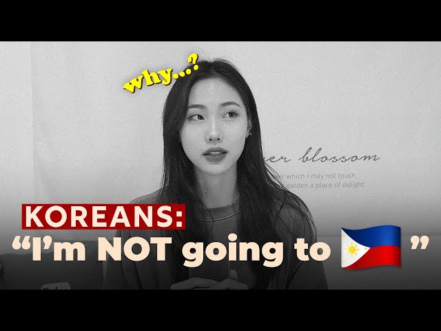 Why Koreans Are SCARED of the Philippines