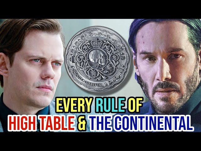 11 (Every) Insane Rules Of High Table And The Continental - Explored