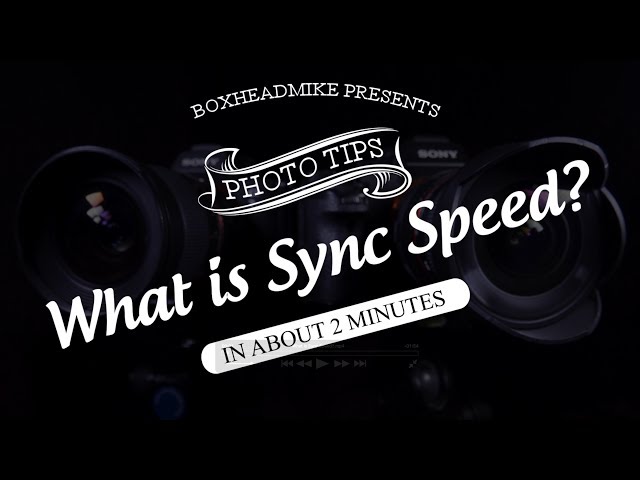 What is Sync Speed?