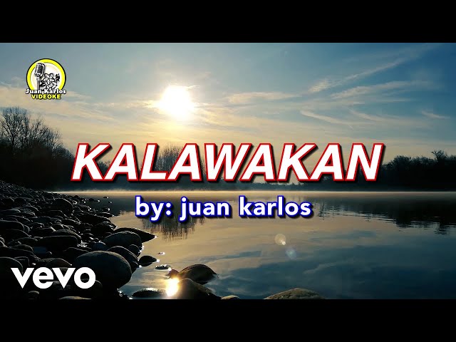 juan karlos - Kalawakan (Official Lyric Video)