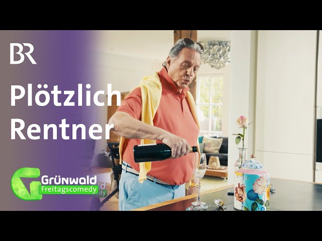 Plötzlich Rentner | Grünwald Freitagscomedy | BR