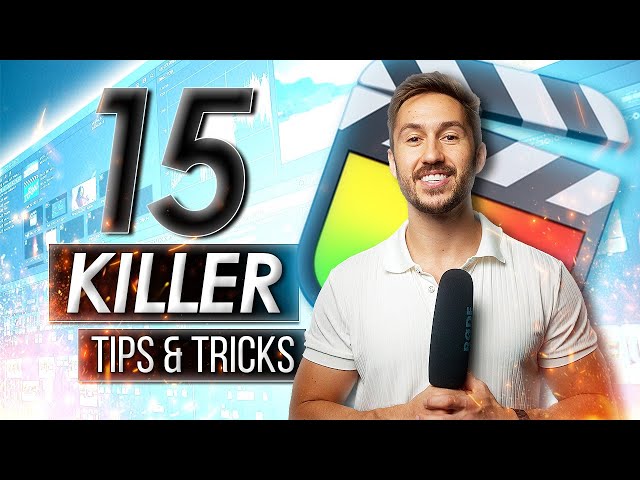 LEVEL UP With These 15 Final Cut Pro Tips & Tricks