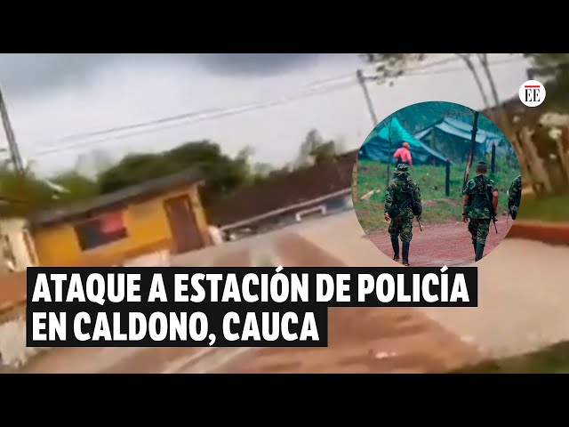 Estación de Policía en Caldono, Cauca, fue atacada por las disidencias  | El Espectador
