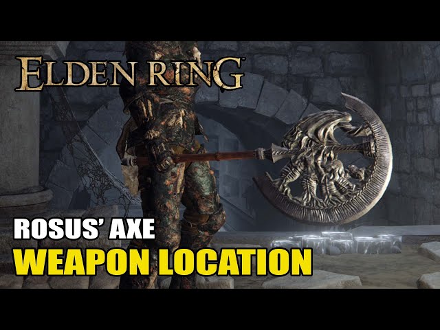Elden Ring - Rosus Axe Weapon Location