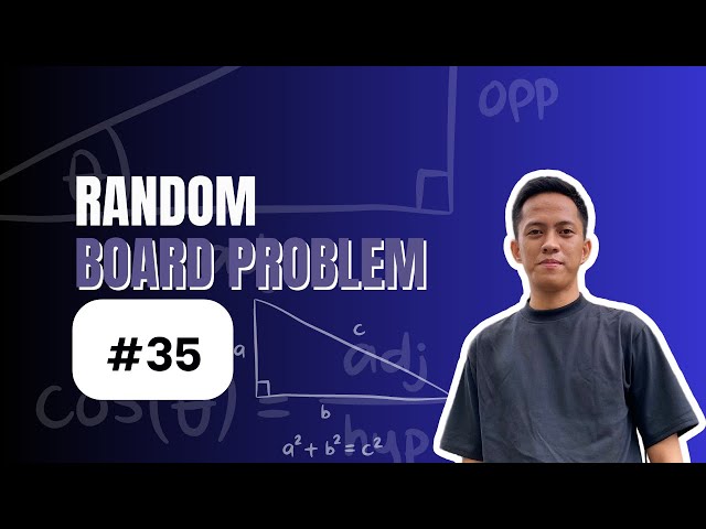 RANDOM BOARD PROBLEM #35