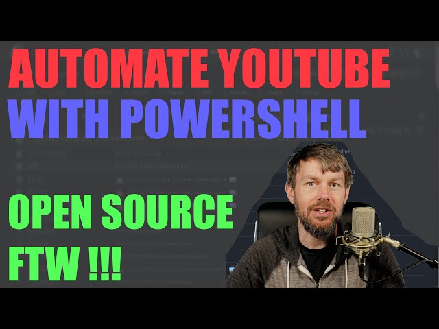 Learn PowerShell | Use the Open Source YouTube Module to Automate Activities 📺