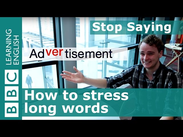 Stress in long words - Stop saying