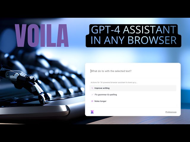 Voila Review - Unlimited GPT-4 and GPT-3.5 in your Browser! 🚀