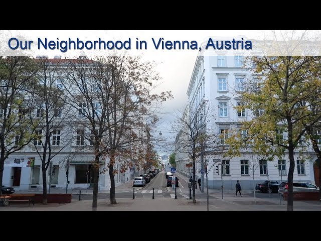 Vienna, Austria: Our Neighborhood (Wien)