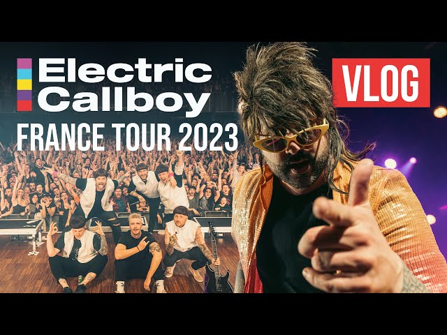 Electric Callboy - France Tour 2023 VLOG