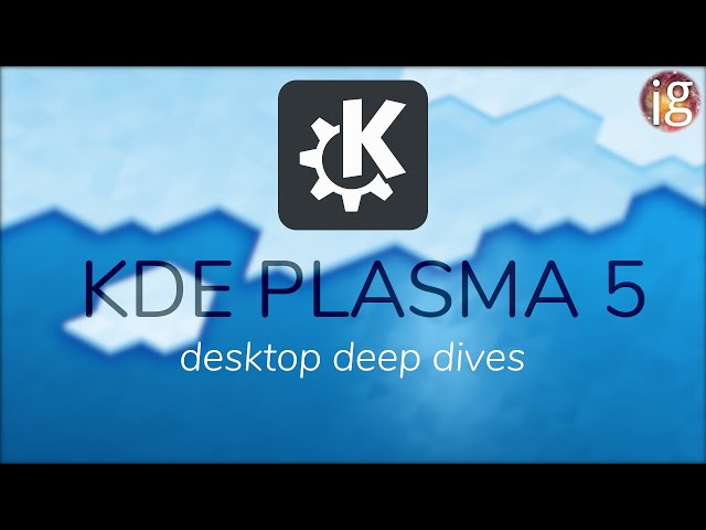 KDE Plasma 5 Deep Dive (Late 2019) | Linux Desktop Reviews