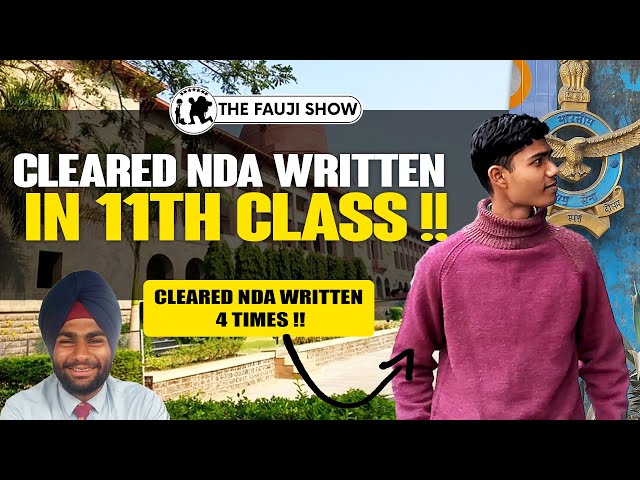Cleared NDA Written in 11th Class 😳😳| 400+ NDA Written Score ft NDA Recommended Candidate Devyansh