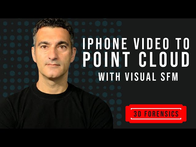 iPhone Video to Point Cloud with Visual SFM | 3D Forensics