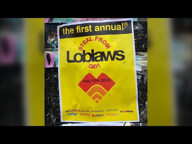 Posters promoting theft from Loblaws circulating online
