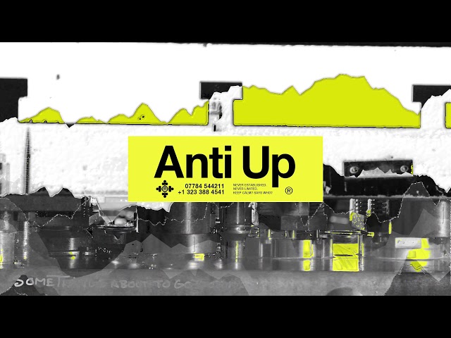 Anti Up - Something’s about to go down (Official Visualizer)