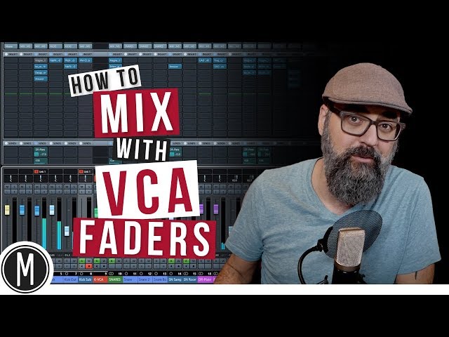 How to MIX with VCA FADERS - mixdown.online