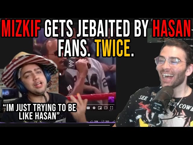 Mizkif gets jebaited by hasan fans. TWICE. (LOL)