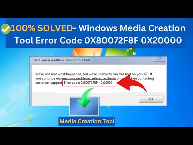 [Quick] Windows Media Creation Tool Error Code 0X80072F8F 0X20000 While Updating From Windows 7 to10