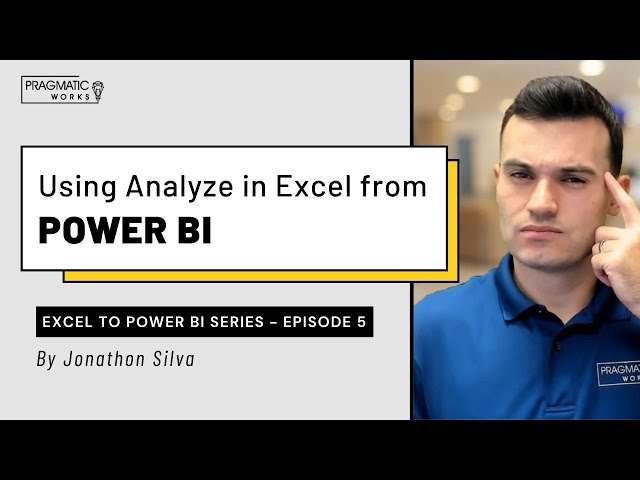 Using Analyze in Excel from Power BI [Excel to Power BI Series - Ep. 5]
