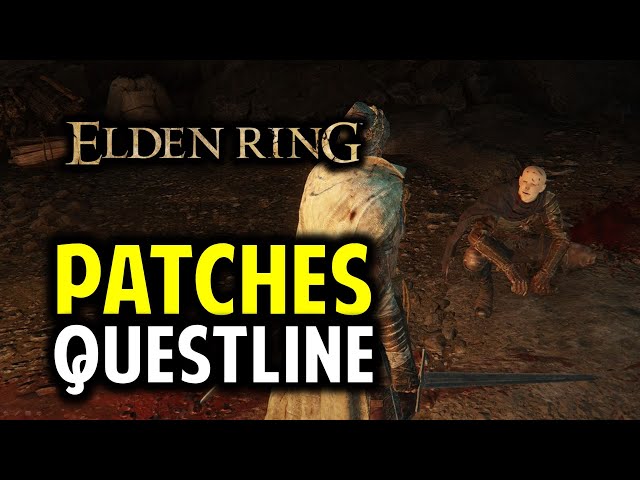 Patches Full Questline: All Locations, Meetings & Traps | Elden Ring