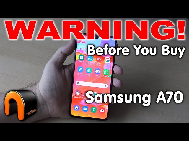 Samsung A70 Phone WARNING Before You Buy! #Samsung