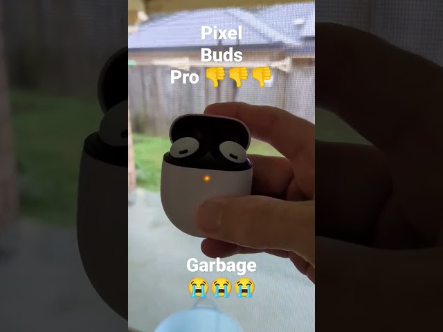 Pixel Buds Pro - Rubbish