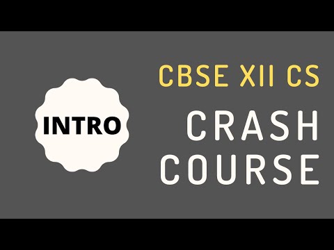 XII CS CRASH COURSE 2020-21