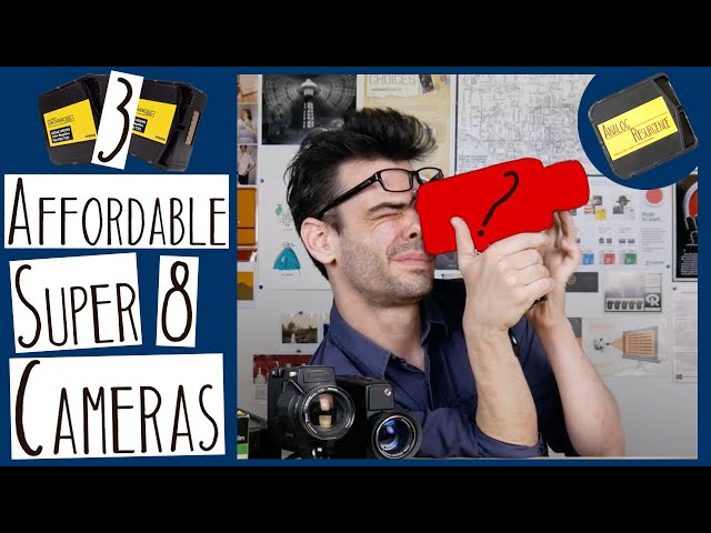 3 Affordable Super 8 Cameras | ENTRY LEVEL OPTIONS