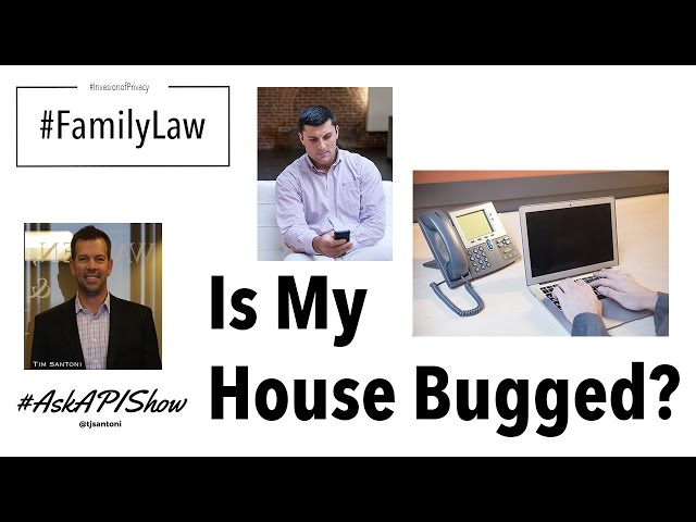 Is My House Bugged? - Ask a Private Investigator Show