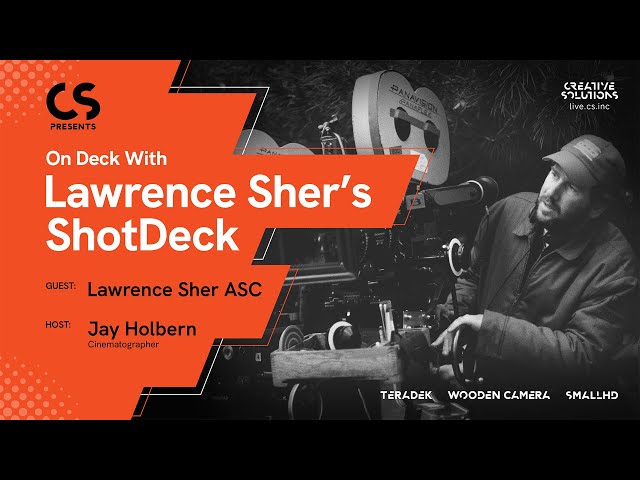 CS Presents | On Deck with Lawrence Sher ASC's ShotDeck