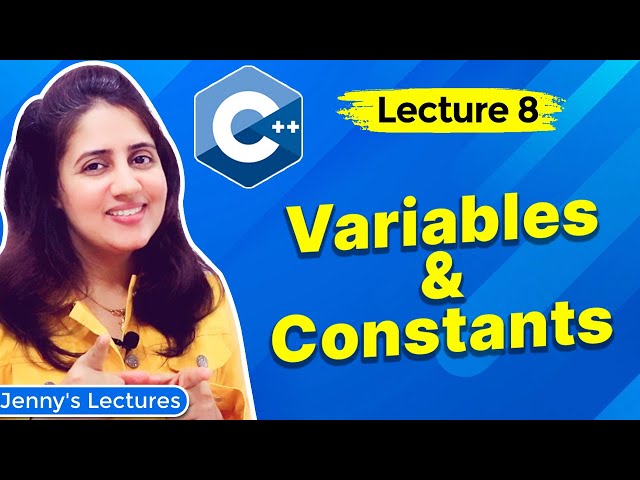 Lec 8: Variables and Constants in C++ | C++ Tutorials for Beginners