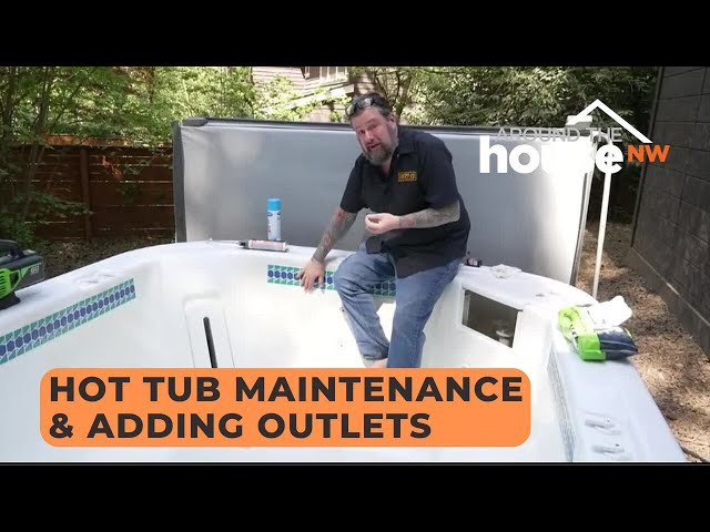 Eric’s Pro-Tips: Hot Tub Maintenance and Adding Outlets