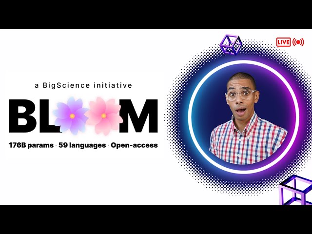 Checking out the WORLD's LARGEST Open Multilingual Language Model - BLOOM