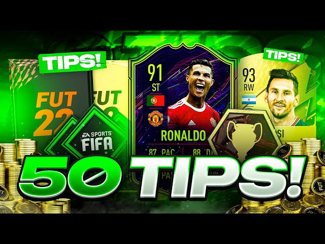 50 Tips To Help You DOMINATE FIFA 22 Ultimate Team