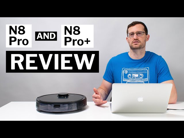 Ecovacs N8 Pro and N8 Pro+ Review - 10+ Tests and Analysis