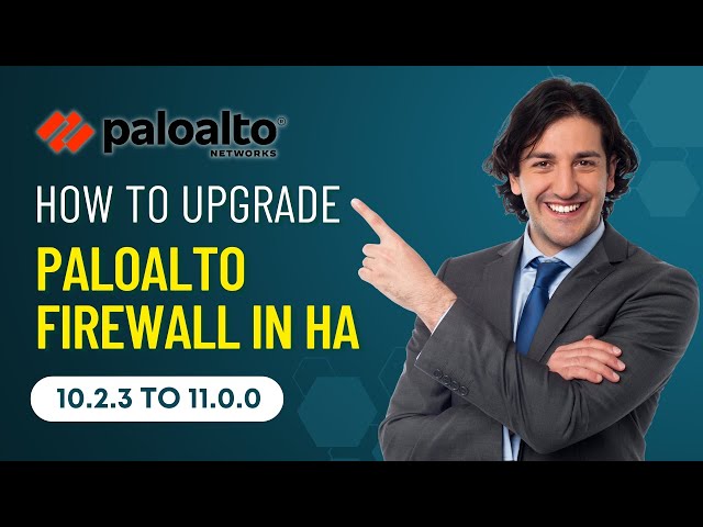 Lecture 10: How to Upgrade PaloAlto Firewalls in HA from Pan Os 10.2.3 to 11.0.0  | Part 3