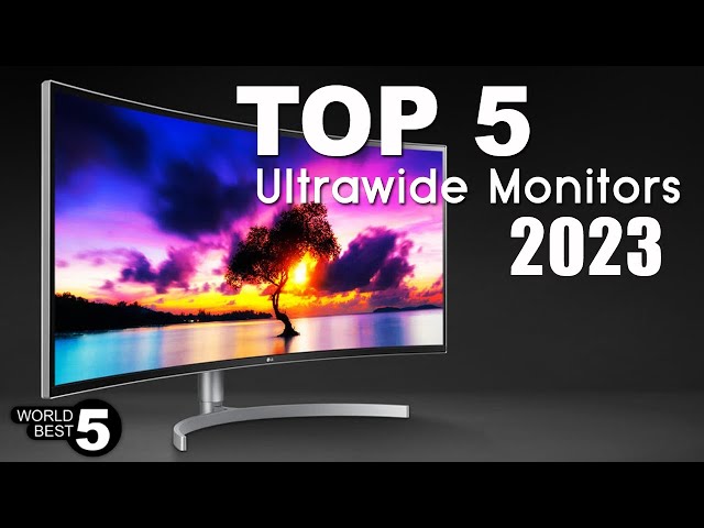 5 Best Ultrawide Monitors in 2023