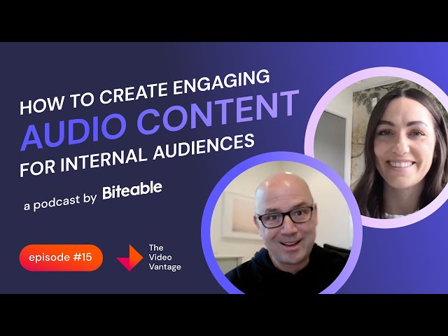 15. How to Create Engaging Audio Content for Internal Audiences