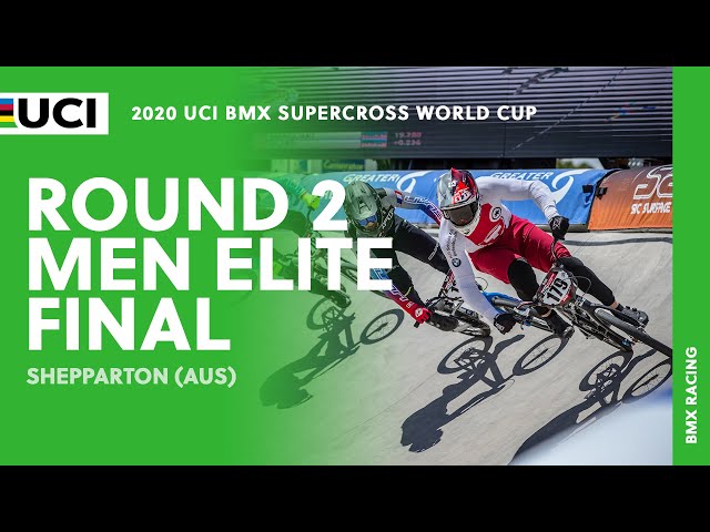 Round 2 - Men Elite Final | 2020 UCI BMX SX World Cup, Shepparton (AUS)