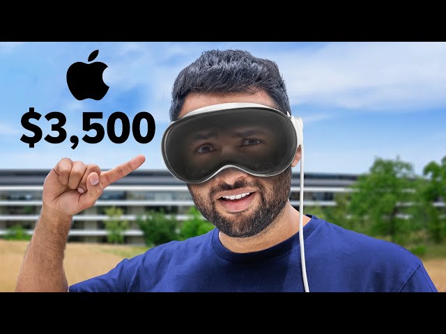 Apple Vision Pro - Is it worth $3500?