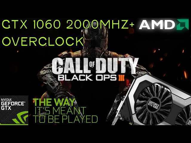 AMD 880k + GTX 1060 6gb Gaming  Black Ops 3 1440P DSR Extra
