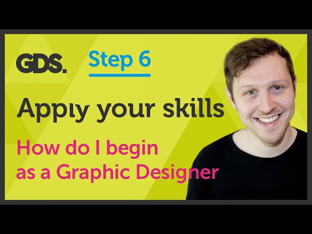 ‘Apply your skills’ How do I begin as a Graphic Designer? Ep37/45