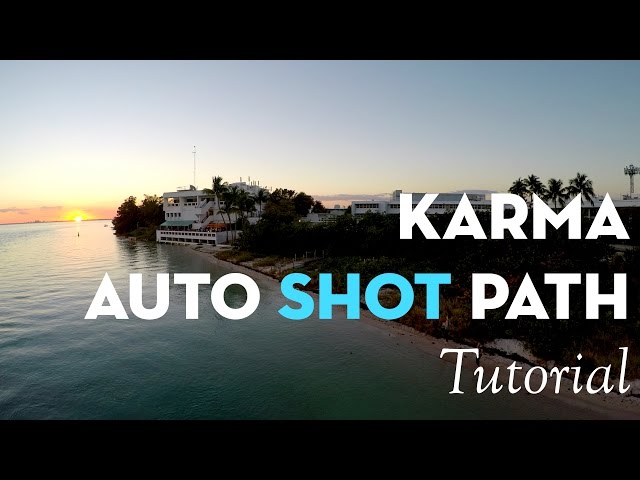 GoPro Karma Auto Shot Path Tutorial