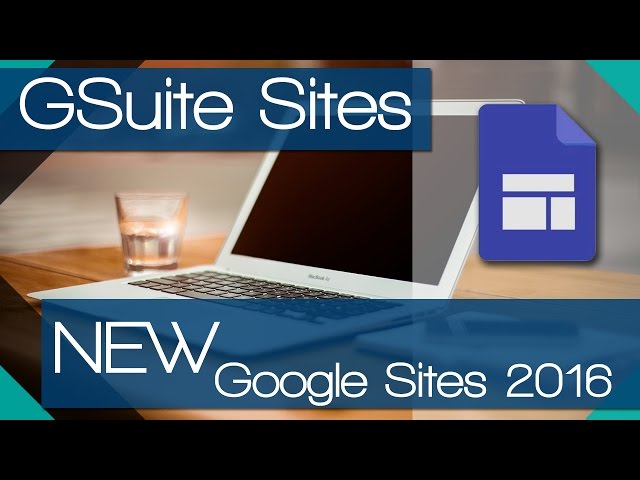 NEW Google Sites 2016 for Educators