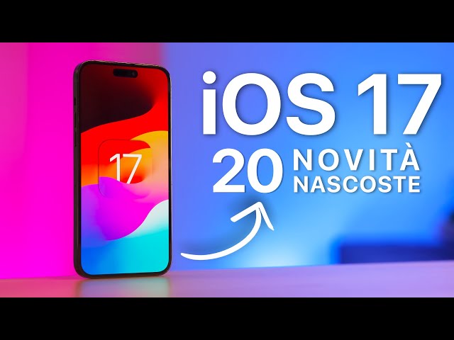 iOS 17 | 20 Novità NASCOSTE che DEVI CONOSCERE