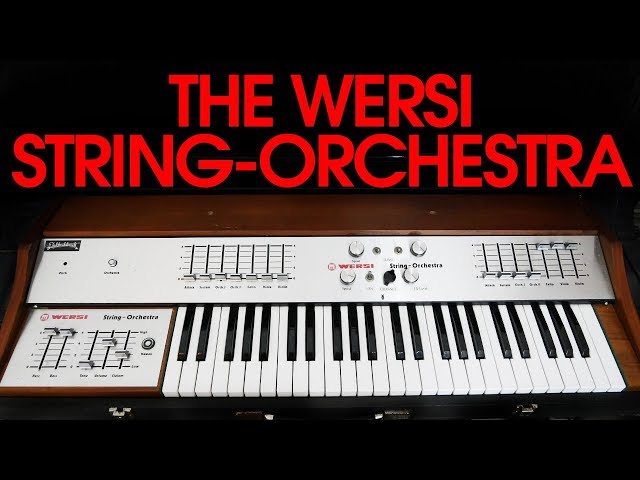 The Beauty of Analog String Synthesizers: Wersi String-Orchestra