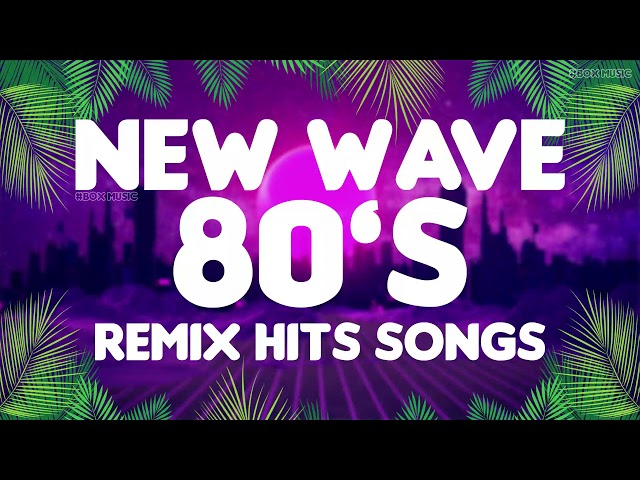 NON-Stop New Wave Mix 80's || New Wave 80's 90's Hits Songs