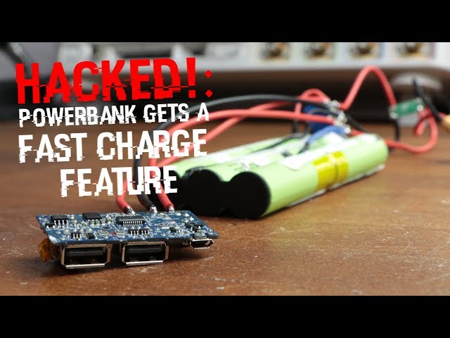HACKED!: Powerbank gets a Fast Charge Feature