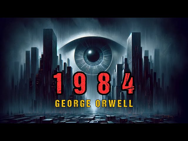 "1984" Complete Audiobook | Dystopian Story | Classic Science Fiction by George Orwell